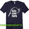 Reel Cool Papa Vintage Fishing Fathers Day Gift T-shirt