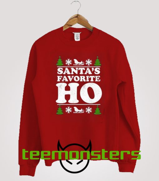 Santa Favorite Ho Sweatshirt