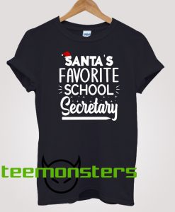 Santa's Favorite School Secretary T-Shirt