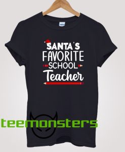 Santa's Favorite School Teacher T-Shirt