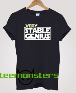 Very Stable Genius Cool T-shirt