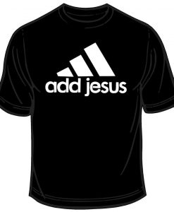 Add Jesus Christian T-Shirt AD