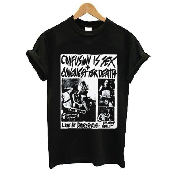 Confusion Is Sex T-shirt DN