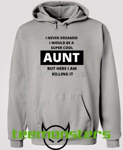 Cool Aunt Hoodie