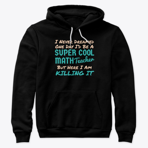 Cool Math Teacher Gift High School Colle Hoodie TM