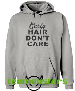 Curly Hair Dont Care Hoodie