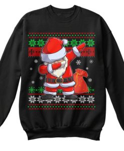 Dabbing Santa Ugly Christmas Sweater Sweatshirt TM