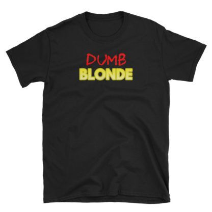 Dumb Blonde T-shirt DN