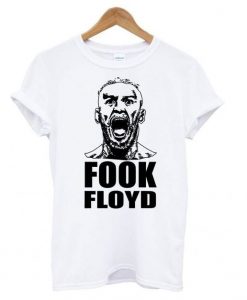 Fook Floyd Conor Mcgregor T shirt DN