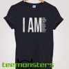 I Am Strong Powerfull T-shirt