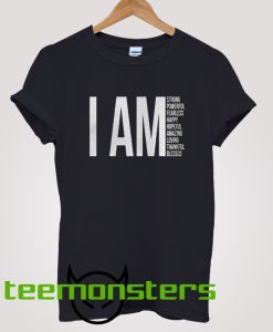 I Am Strong Powerfull T-shirt