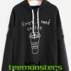 I Need Coffee Hoodie