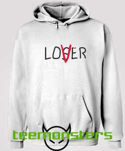 Loser Or Lover Hoodie