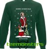 Merry Christmas As You Were Sweatshirt