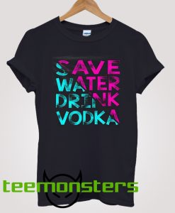 Save Vodka T-shirt