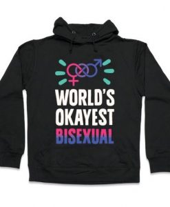 World's Okayest Bisexual Hoodie DN