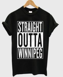 straight outta winnipeg t-shirt AD