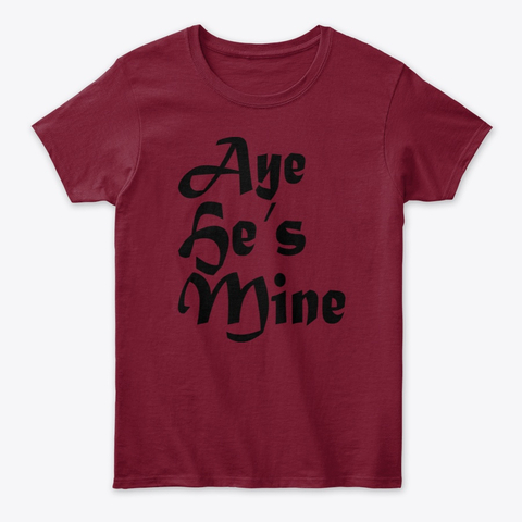 Aye He's Mine Valentine's Day Gift Women's T-Shirt IGS