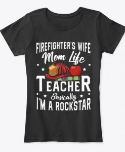 Firefighter Wife Mom Life Teacher Valentines Women's T-Shirt IGS