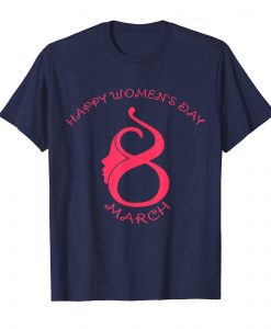 Happy Women's Day T-shirt RE23