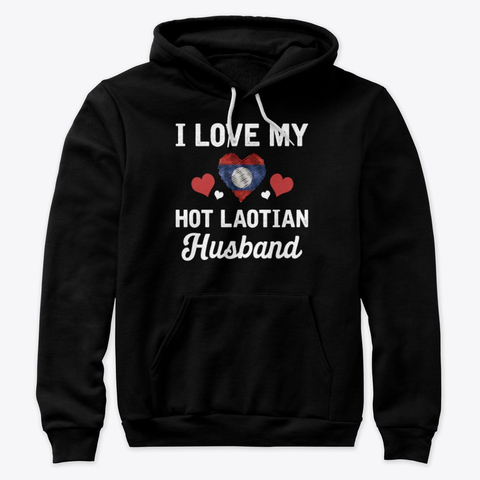 I Love my hot Laotian Husband Valentines Hoodie IGS