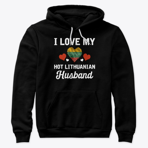 I Love my hot Lithuanian Husband Valentine Hoodie IGS