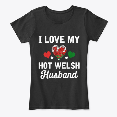 I Love my hot Welsh Husband Valentine Women's T-Shirt IGS