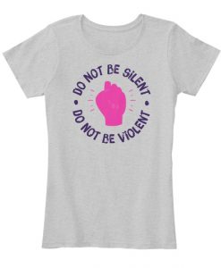 International Women's Day Do Not Be Violent T-shirt RE23