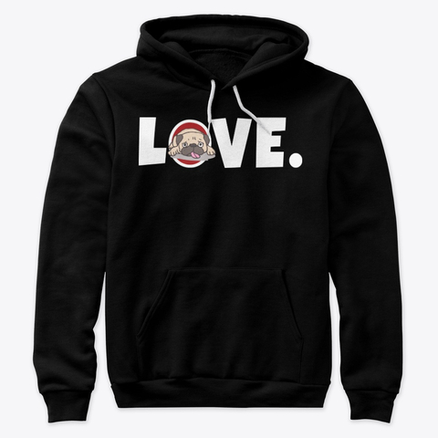 My Pug Is My Valentine's Day Gift Hoodie IGS