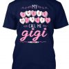 My Sweet Hearts Call Me gigi Valentine T-Shirt IGS