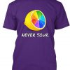 NEVER SOUR T-shirt RE23