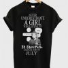 Never Underestimate A girl T-shirt RE23