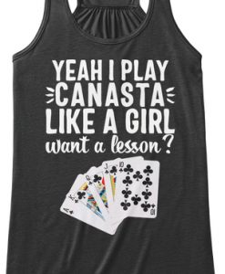 Yeah I Play Canasta Like A Girl Valentine Women's Tank Top IGS