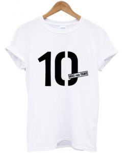 10 Mad For Fame T Shirt