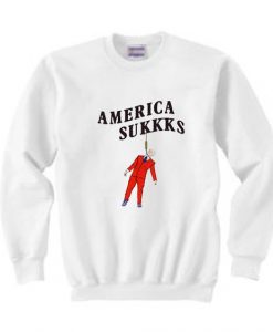 America Sukkks Sweatshirt RE23