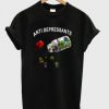 Anti Depressants T-Shirt RE23