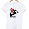 Ariel on fleek shirt RE23