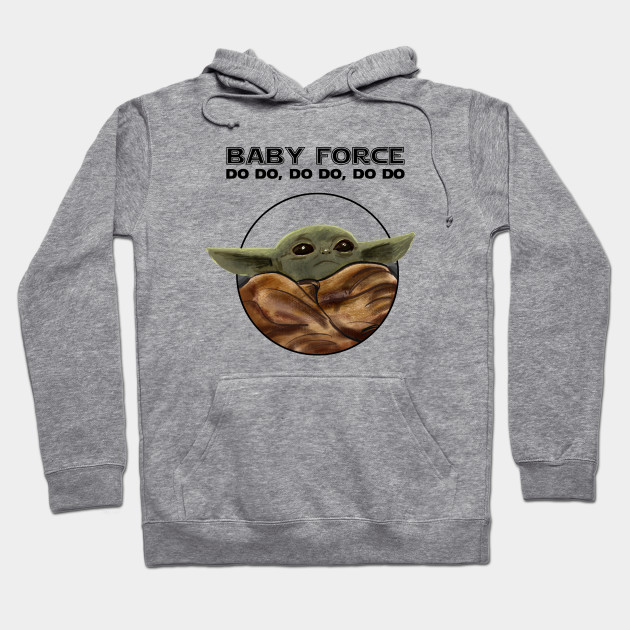 Baby Yoda Force Hoodie RE23