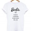 Barbie paris london newyork milan T-shirt