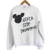 Disney Never Stop Dreaming Hoodie