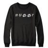 Hubby Sweatshirt RE23