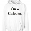 I'm a unicorn Hoodie IGS