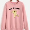 Oh Snap Gingerbread Sweatshirt RE23