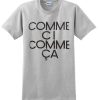 comme ci comme ca t-shirt