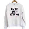 cute but psycho