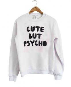 cute but psycho