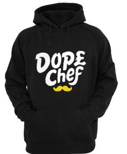 dope chef hoodie