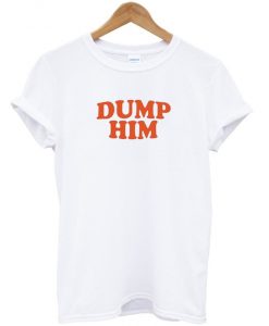 dumb him t-shirt