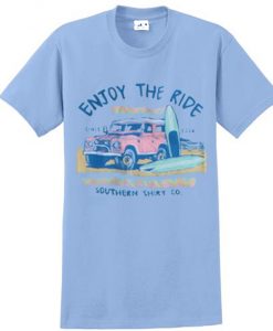 enjoy the ride t-shirt