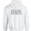 everything is a choice quote hoodie back